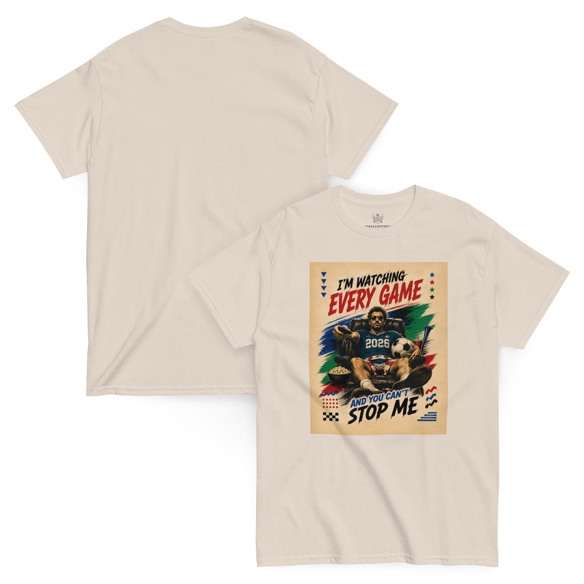 2026 World Cup Fan Tee – “I’m Watching Every Game”
